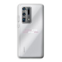 uzelf graag zien: Huawei P40 Pro Plus Transparant Hoesje