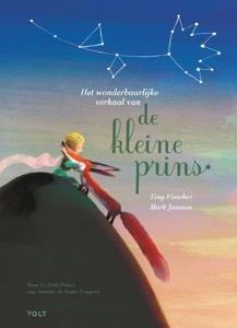 Het wonderbaarlijke verhaal van de kleine prins (Hardback)