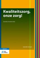 Kwaliteitszorg, onze zorg! (Paperback)