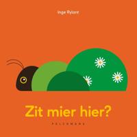 Zit mier hier? (Hardback)