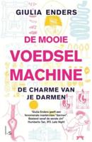 De mooie voedselmachine (Paperback)