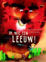 Ik wil een leeuw! (Hardback)