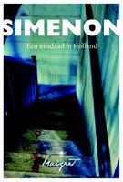Een misdaad in Holland - Georges Simenon - ebook