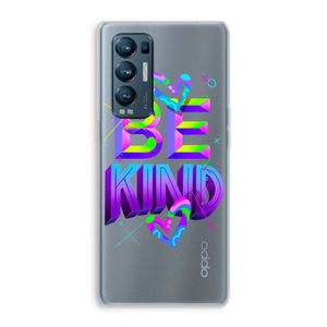 Be Kind: Oppo Find X3 Neo Transparant Hoesje