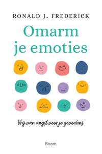 Omarm je emoties - Ronald J. Frederick - ebook