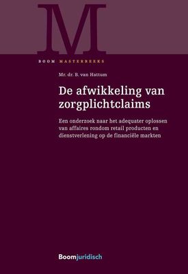 De afwikkeling van zorgplichtclaims - B. van Hattum - ebook