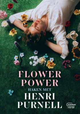 Flower Power, haken met Henri Purnell (Paperback)