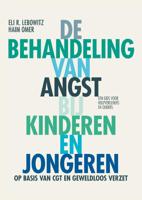 De behandeling van angst bij kinderen en jongeren (Paperback)