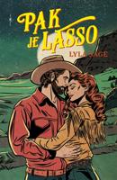Pak je lasso - Lyla Sage - ebook