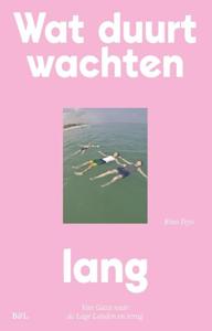 Wat duurt wachten lang (Paperback)