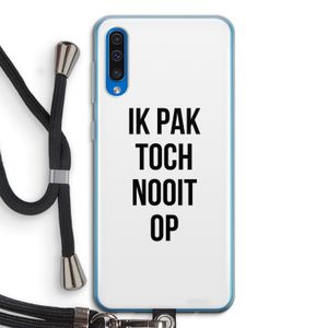 Ik pak nooit op: Samsung Galaxy A50 Transparant Hoesje met koord