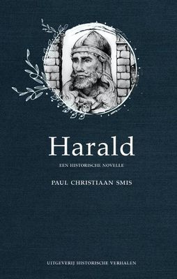 Harald - Paul Christiaan Smis - Paperback (9789082642681) Harald - Paul Christiaan Smis - Paperback (9789082642681)