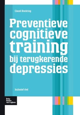 Preventie cognitieve training bij terugkerende depressie (Paperback)