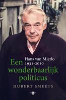 Een wonderbaarlijk politicus (Hardback)