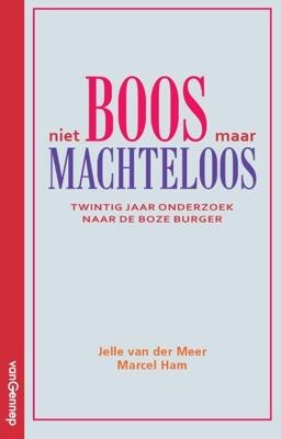 Niet boos maar machteloos (Paperback)