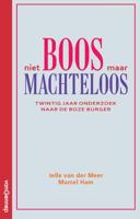 Niet boos maar machteloos (Paperback)