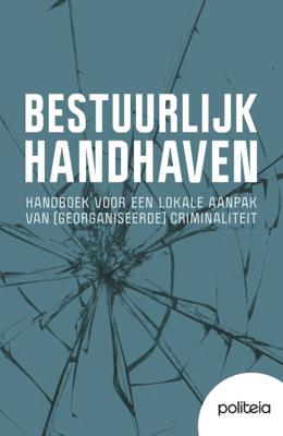 Bestuurlijk handhaven (Paperback)