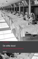 De witte dood (Paperback)