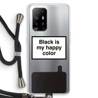 Black is my happy color: Oppo A95 5G Transparant Hoesje met koord