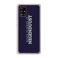 Blijve plakken in Negenduust: Samsung Galaxy A51 5G Transparant Hoesje
