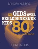 De gids over beelddenkende kids (Paperback)