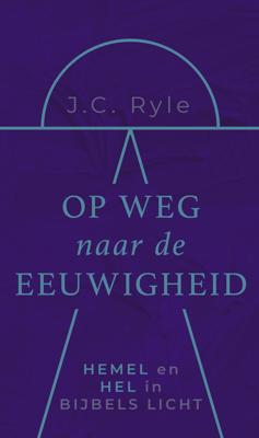 Op weg naar de eeuwigheid (Hardback)