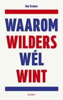 Waarom Wilders wél wint (Paperback)