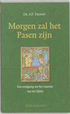 Morgen zal het Pasen zijn (Paperback)