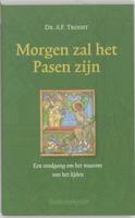 Morgen zal het Pasen zijn (Paperback)