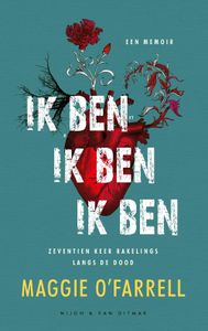 Ik ben ik ben ik ben - Maggie O'Farrell - ebook