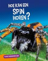 Hoe kan een spin horen? (Hardback)