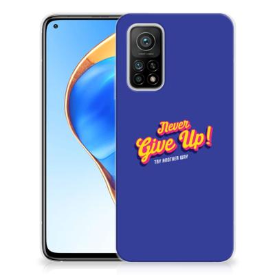 Xiaomi Mi 10T | 10T Pro | Siliconen hoesje | met naam Never Give Up