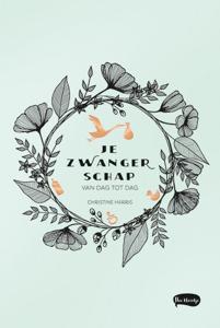 Je zwangerschap van dag tot dag (Paperback)