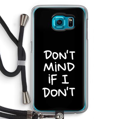 Don't Mind: Samsung Galaxy S6 Transparant Hoesje met koord