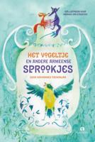 Het vogeltje en andere Armeense sprookjes (Hardback)
