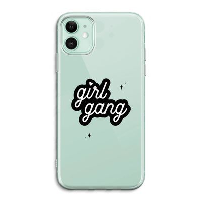 Girl Gang: iPhone 11 Transparant Hoesje