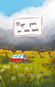 Mijn jaar in een tent - Tiny Fisscher - ebook