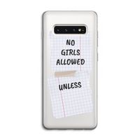 No Girls Allowed Unless: Samsung Galaxy S10 4G Transparant Hoesje