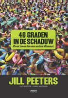 40 Graden In De Schaduw - Chris Jacobson, Jill Peeters, Luc Goeteyn - eBook (9789401425858) - thumbnail