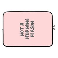 Morning person: Laptop sleeve 13 inch