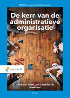 De kern van de administratieve organisatie (Paperback)