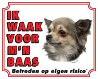 Chihuahua Waakbord - Langhaar Ik waak voor mijn