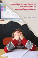 Aanpakkaarten voor kinderen met aandachts- en werkhoudingsproblemen (Paperback)