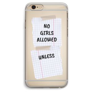 No Girls Allowed Unless: iPhone 6 Plus / 6S Plus Transparant Hoesje