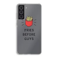 Fries before guys: Samsung Galaxy S21 FE Transparant Hoesje