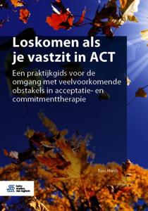 Loskomen als je vastzit in ACT (Paperback)