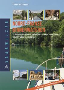 Vaarwijzer Noord-Franse binnenwateren (Hardback)