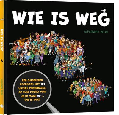 Wie is weg? (Hardback)