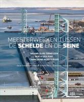 Meesterwerken van de Schelde en de Seine (Hardback)
