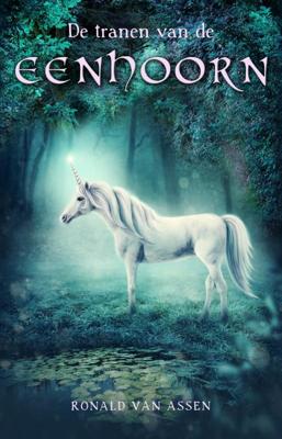 De tranen van de eenhoorn (Paperback)